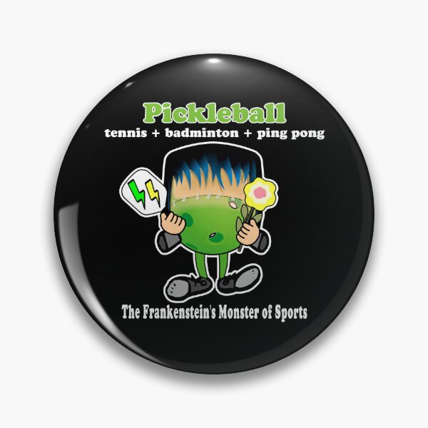 Item preview, Pickleball is the Frankenstein's Monster of Sports designed and sold by GreenCarbon2112.