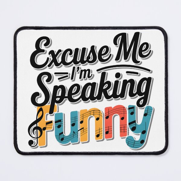 Item preview, Excuse me, I'm speaking funny ideal for those who love witty, funny statements and bold, bold personalities with expressive designs designed and sold by criticalzon.