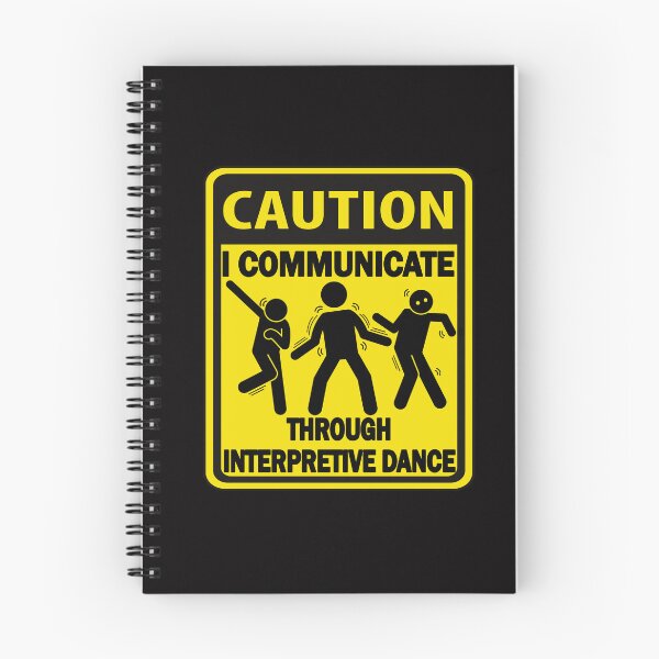 Item preview, I Communicate Through Interpretive Dance – Funny Sign designed and sold by CoolCrazyQuirky.