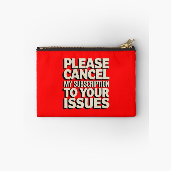 Item preview, Please cancel my subscription to your issues designed and sold by clon-dot-net.
