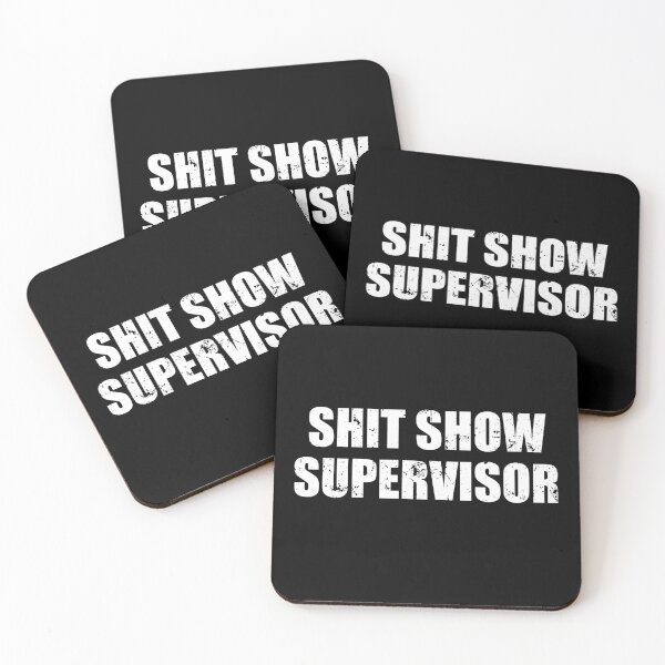 Item preview, Shit Show Supervisor  designed and sold by mhernaevily.
