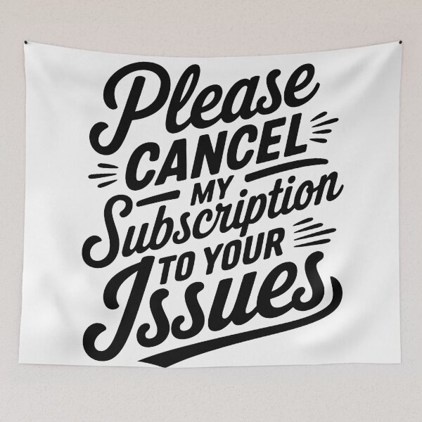 Item preview, Please cancel my subscription to your issues designed and sold by clon-dot-net.