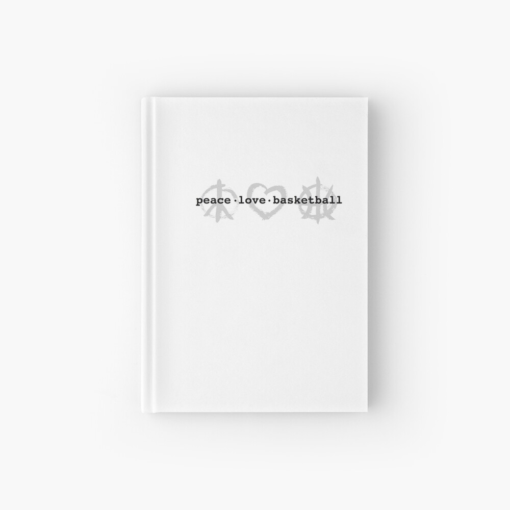 PeaceLoveBasketball Hardcover Journal