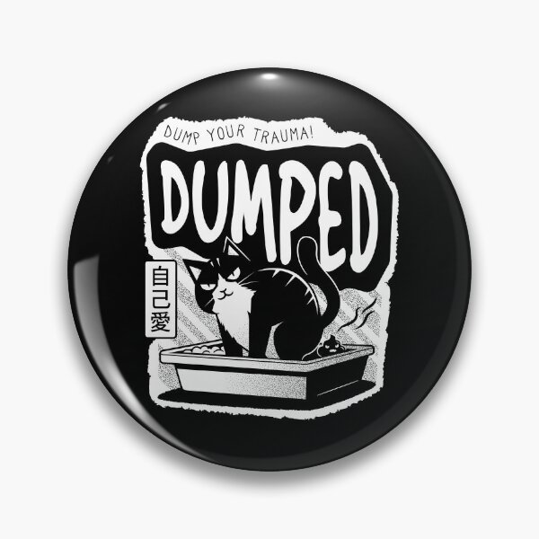 Item preview, Dumped designed and sold by animepie.