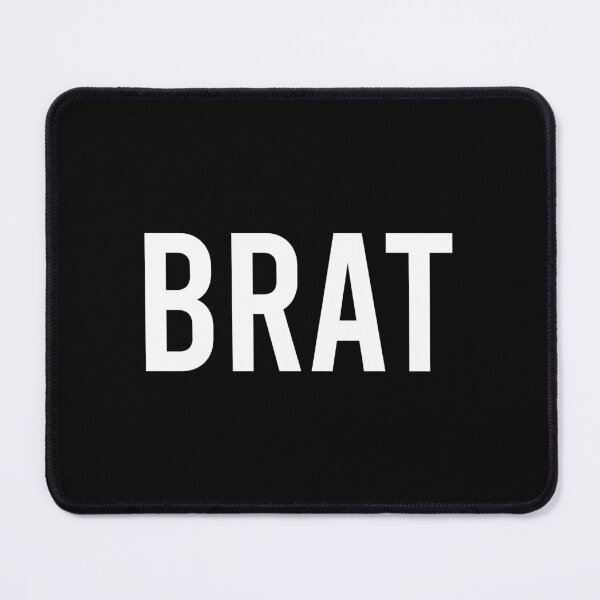 Item preview, Brat - Funny Sarcasm Slang designed and sold by zhilwahesani.