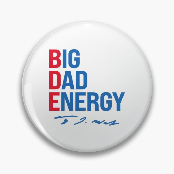 Item preview, B D E - Big Dad Energy designed and sold by partyfarty.