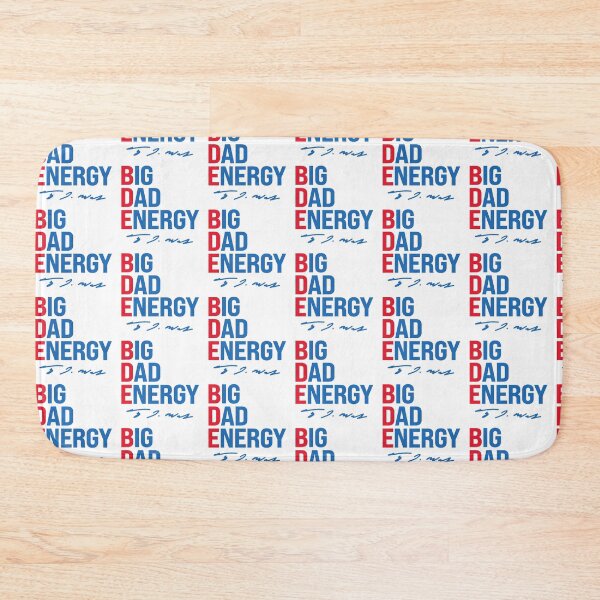 Item preview, B D E - Big Dad Energy designed and sold by partyfarty.