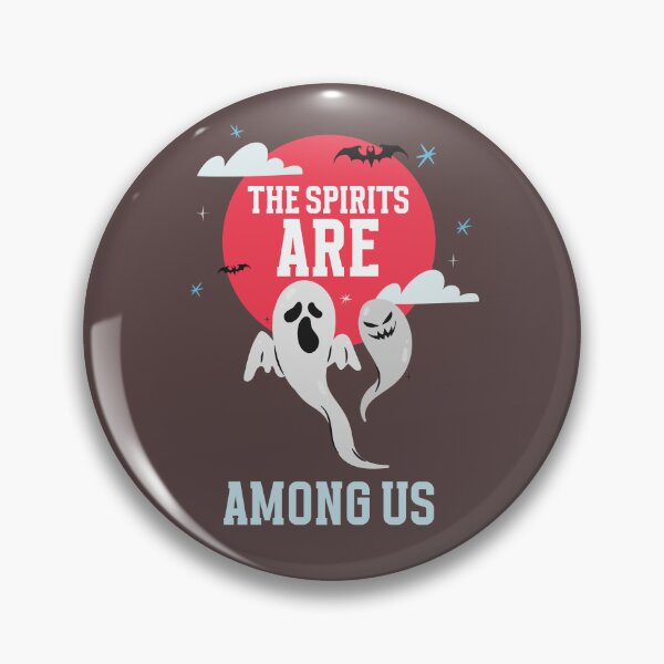 Item preview, The Spirits Are Among Us. Halloween spooky designed and sold by PositivelyPrinted.