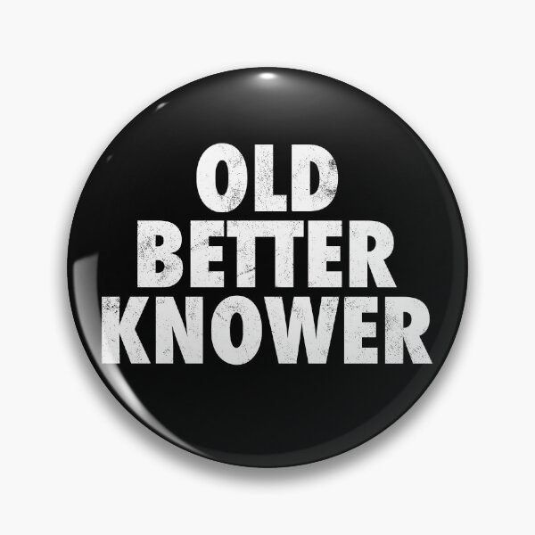 Item preview, Old Better Knower Old Know-It-All Denglisch designed and sold by max-it-out.