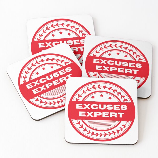 Item preview, Excuses Expert designed and sold by Rlyehinmate.