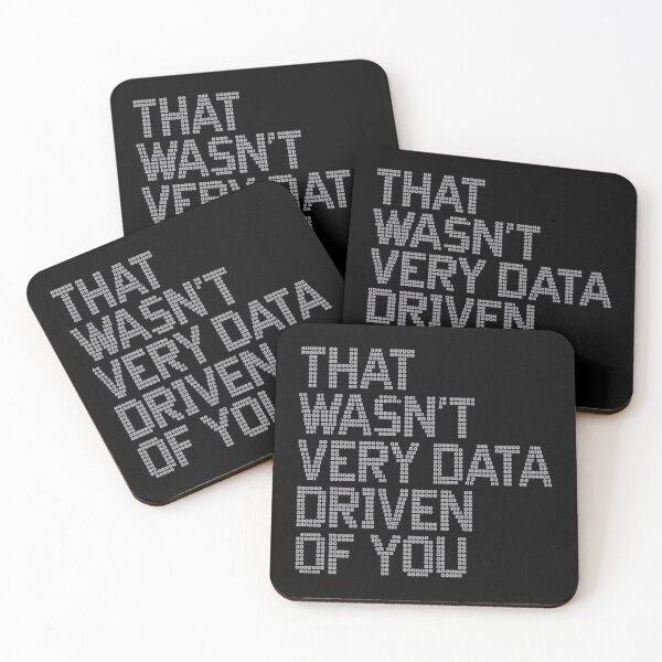 Item preview, That wasn't very data-driven of you designed and sold by Heneket.