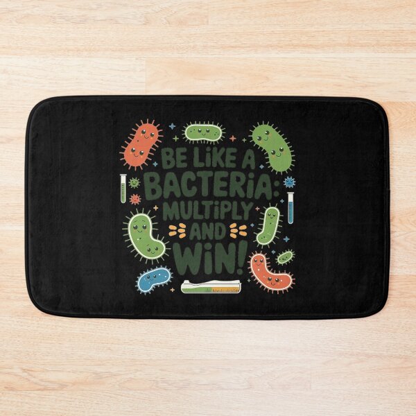 Item preview, BE LIKE A BACTERIA: MULTIPLY AND WIN! designed and sold by szidi04.