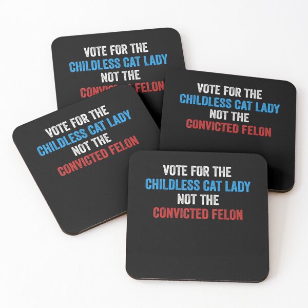 Item preview, Vote For The Childless Cat Lady Not The Felon designed and sold by Greenbacks.