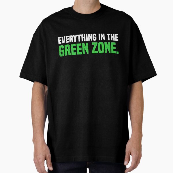 Artikel-Vorschau von Everything In The Green Zone Redewendung Denglisch, designt und verkauft von max-it-out.