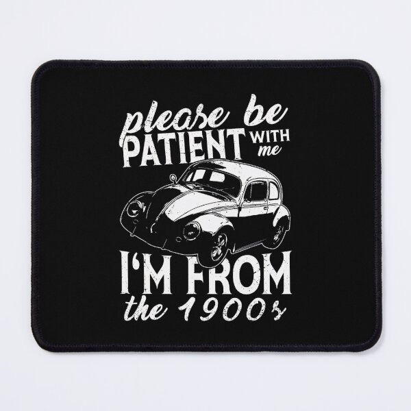 Item preview, Fun Old People Please Be Patient With Me Im From The 1900s designed and sold by Greenbacks.