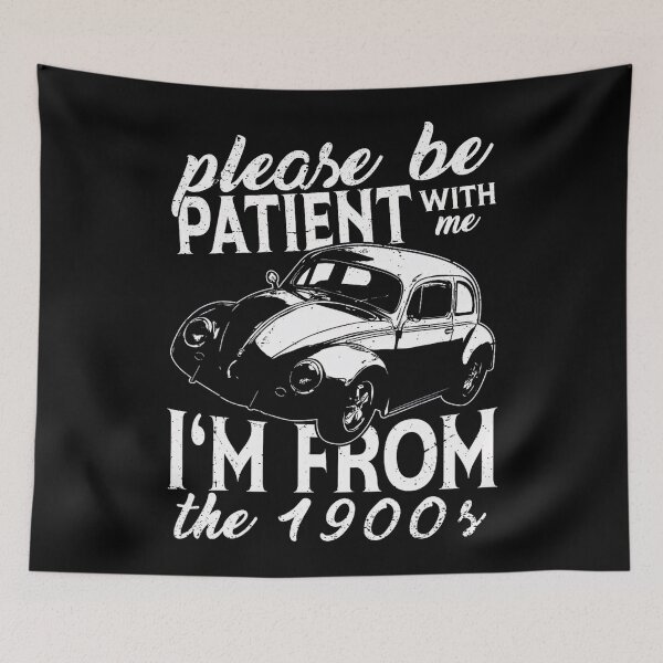 Item preview, Fun Old People Please Be Patient With Me Im From The 1900s designed and sold by Greenbacks.