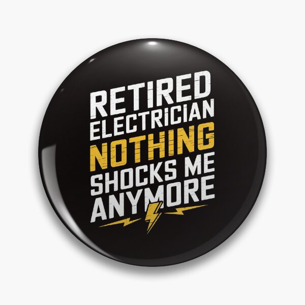 Item preview, Retired Electrician - Nothing Shocks Me Anymore. Perfect gift for retired electricians who love humor and pride in their trade. designed and sold by Zyziowsky.