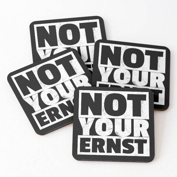 Item preview, Not Your Ernst - Not Your Ernst Idiom Denglisch designed and sold by max-it-out.