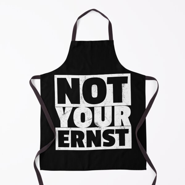 Item preview, Not Your Ernst - Not Your Ernst Idiom Denglisch designed and sold by max-it-out.