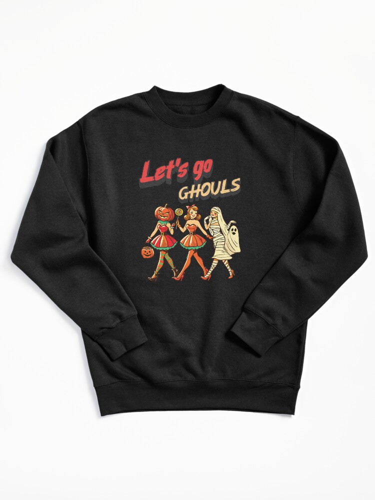 Funny Halloween Girls Let's Go Ghouls Pullover Sweatshirt