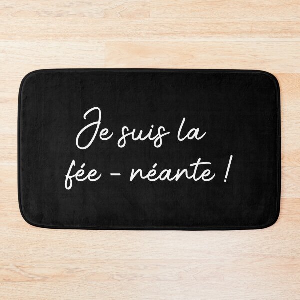 Item preview, Je Suis la Fée-Néante! Funny French Quote designed and sold by Mabillon.