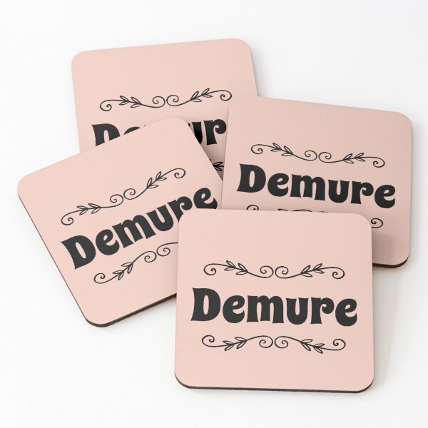 Item preview, demure, cutesy, trending, stylish aesthetic quote, saying  designed and sold by MarJul.
