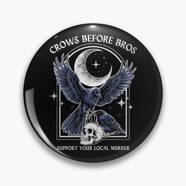 Item preview, Crows Before Bros Support Your Local Murder Raven Skull designed and sold by masterdeer.