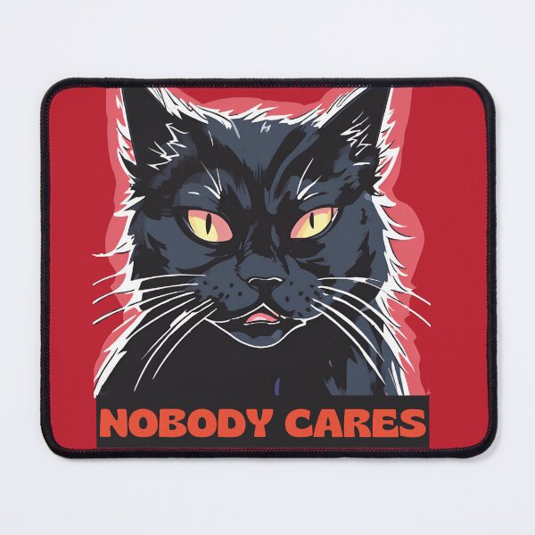 Item preview, Indifferent Cat: Nobody Cares designed and sold by Vestina88.