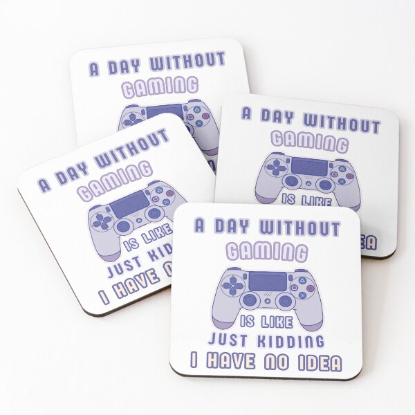 Item preview, A Day without Gaming is Like Just Kidding I Have No Idea designed and sold by Cute-Treasure.
