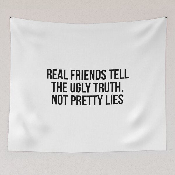 Item preview, Real friends tell the ugly truth not pretty lies designed and sold by allthetees.