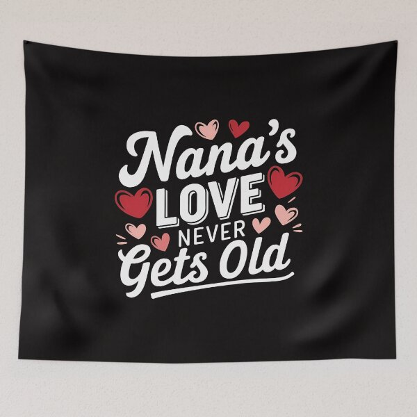 Item preview, Proud Nana - Nana's Love Never Gets Old - Perfect for proud grandmothers who want to show their endless love for their grandkids. designed and sold by Zyziowsky.