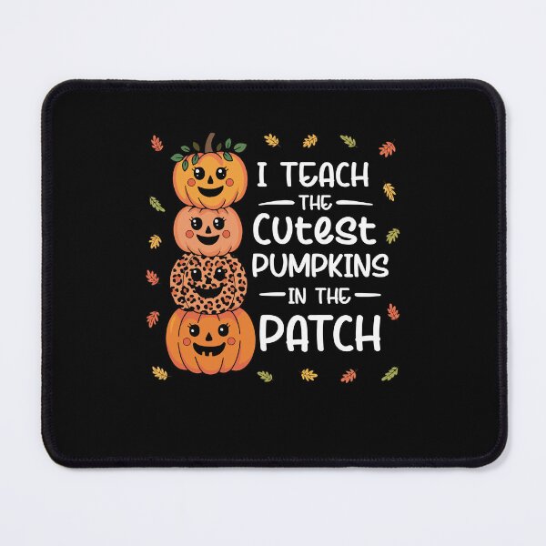 Item preview, I Teach The Cutest Pumpkins In The Patch designed and sold by khallidaart.
