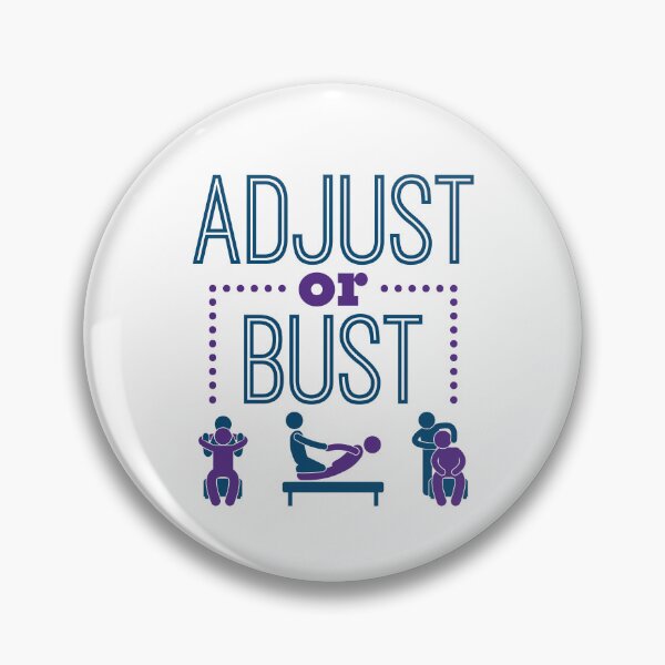 Item preview, Adjust or Bust Chiropractor Chiro designed and sold by jaygo.