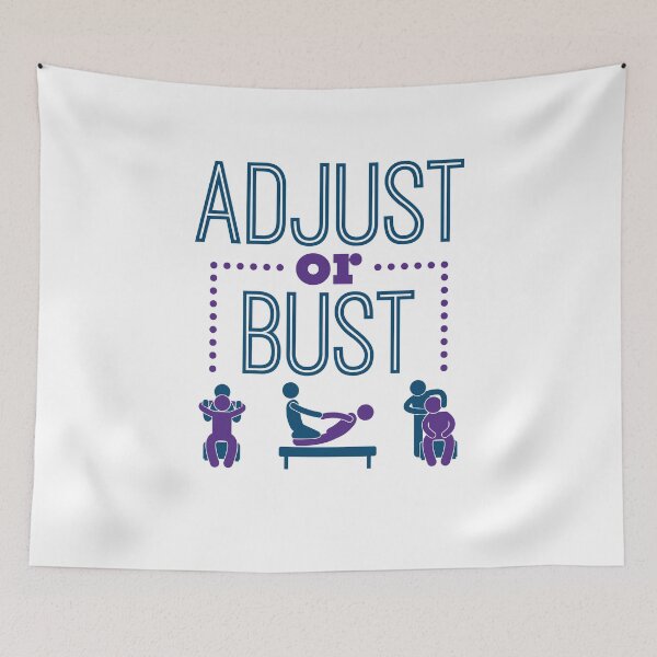 Item preview, Adjust or Bust Chiropractor Chiro designed and sold by jaygo.