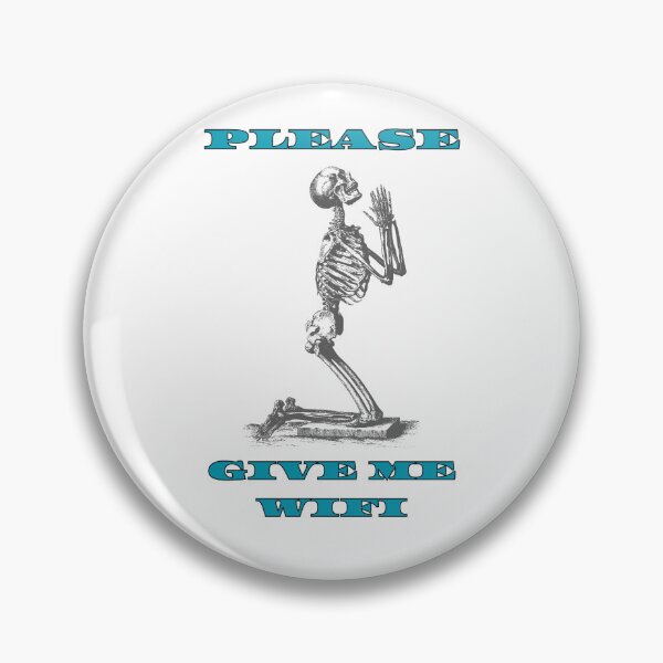 Item preview, Skeleton on his knees begging for WIFI humor meme. Perfect gift. designed and sold by StyleFused.