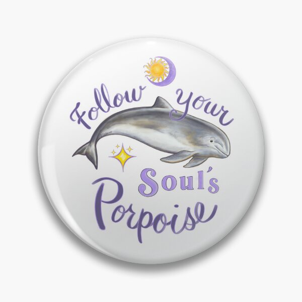 Item preview, Follow Your Soul’s Porpoise designed and sold by Tamara Clark.