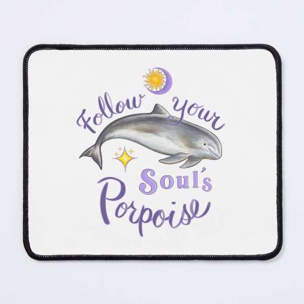 Item preview, Follow Your Soul’s Porpoise designed and sold by Tamara Clark.
