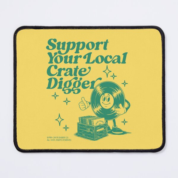 Item preview, Support Your Local Crate Digger, Vinyl Record Collectors designed and sold by emmjott.