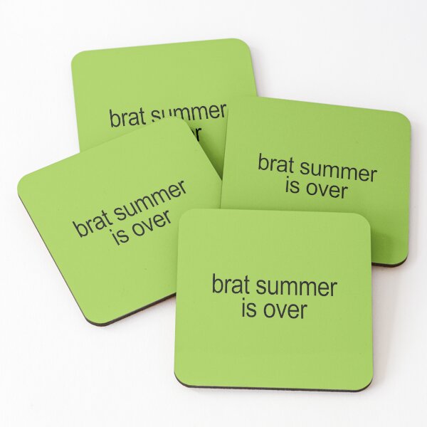 Item preview, brat summer is over designed and sold by Serendipity Studios.