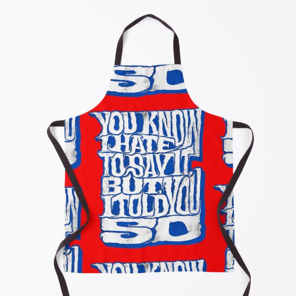 Item preview, I hate to say it but I told you so II designed and sold by ArteccoShop.