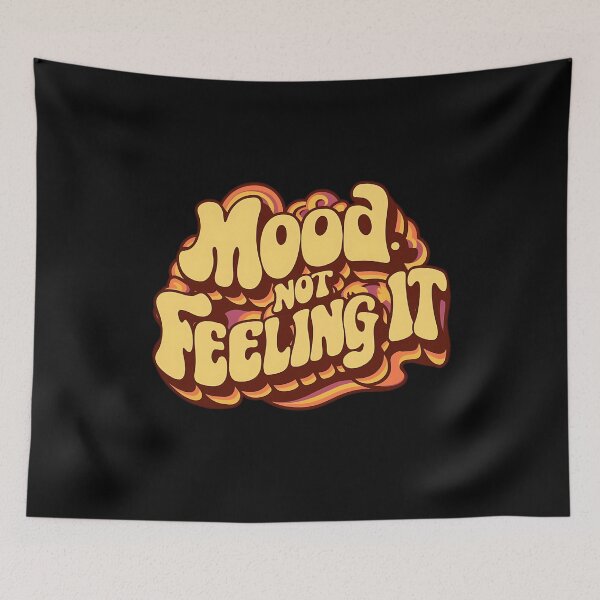 Item preview, Mood Not Feeling It designed and sold by Itsheartshop.