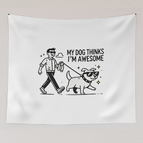 Item preview, My Dog Thinks I'm Awesome designed and sold by Sunrise427.