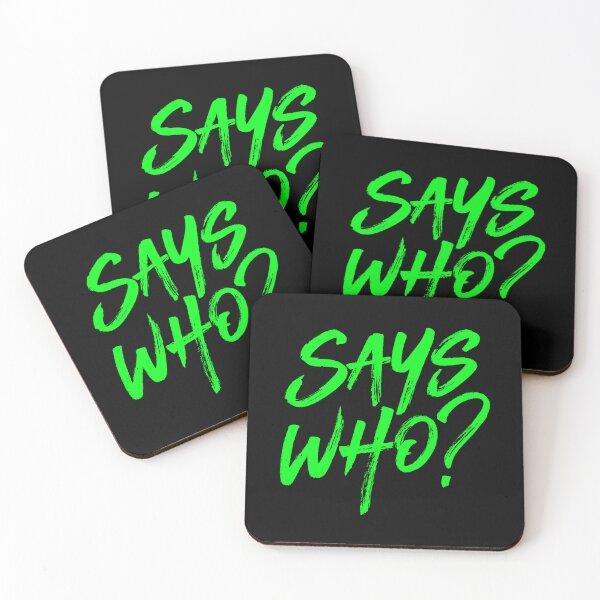 Item preview, Says who? v.6 designed and sold by x1brett.