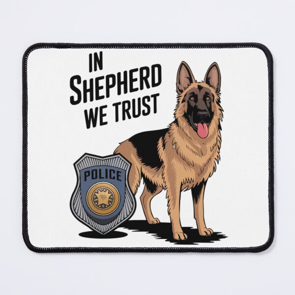 Item preview, German sherpherd artwork: In Shepherd We Trust designed and sold by Davideus.