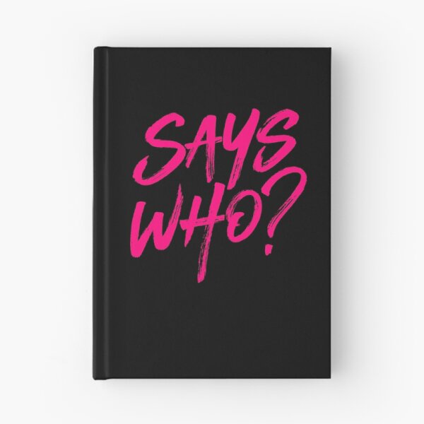 Item preview, Says who? v.8 designed and sold by x1brett.