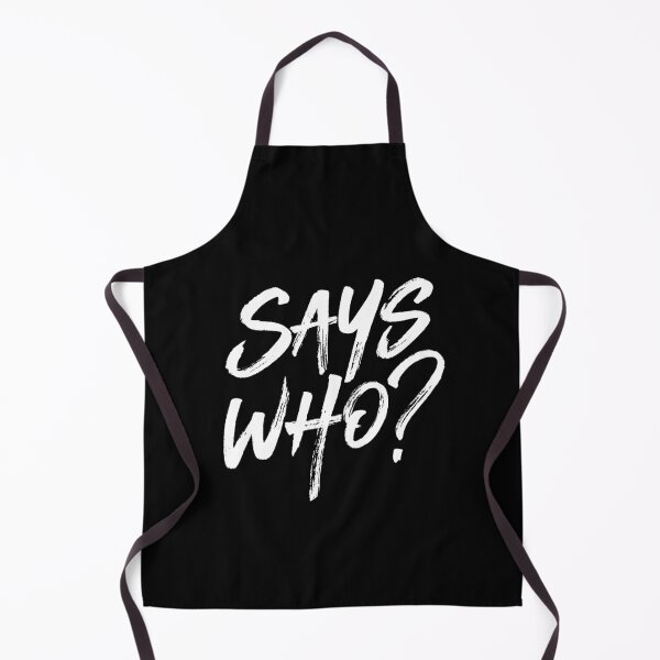 Item preview, Says who? v.9 designed and sold by x1brett.