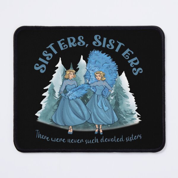 Item preview, Sisters Sisters There Were Never Such Devoted Sisters designed and sold by EvelysEmelia.