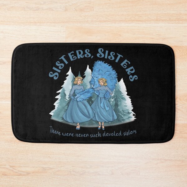 Item preview, Sisters Sisters There Were Never Such Devoted Sisters designed and sold by EvelysEmelia.
