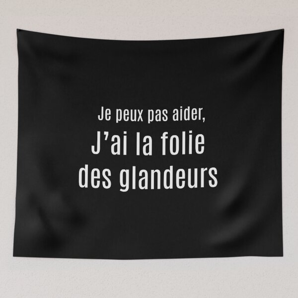 Item preview, Je Peux Pas Aider, J'ai La Folie Des Glandeurs designed and sold by Mabillon.