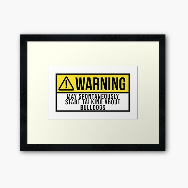 Item preview, Bulldog Dog Warning designed and sold by XCIV.